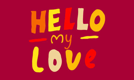 Hand drawn quotation about love. Handwritten text isolated on red background. Lettering composition for valentines day greeting card or posterのイラスト素材