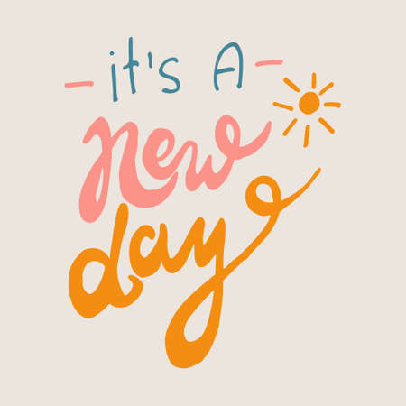 Hand drawn motivational phrase. Vector illustration isolated on white background. Template for greeting card, banner or poster, t-shirt print. Inspirational quotationのイラスト素材