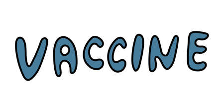 Vaccine handwritten text. Vector hand drawn illustration in doodle style. Vaccination conceptのイラスト素材