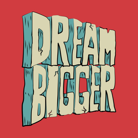 Dream big lettering. Motivational quote. Inspiration slogan. Vector illustration.のイラスト素材