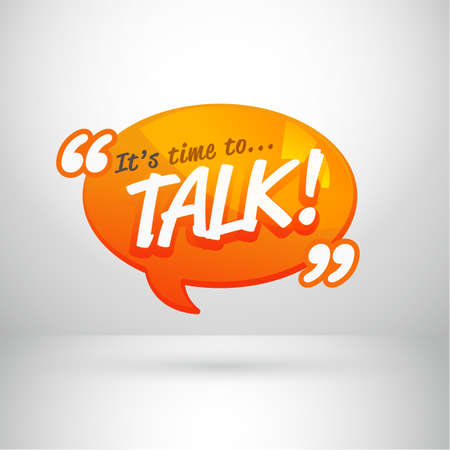 Speech bubble with lettering "It's time to talk" . talk, speak, forum or conversation symbol concept - vectorのイラスト素材