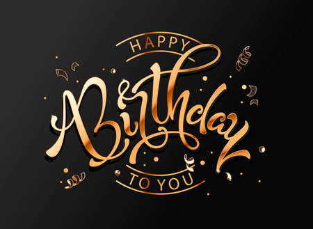 Happy birthday to you. Gold shiny lettering with glitter and sparkles on black background. Congratulatory calligraphy design. Vector illustration.のイラスト素材