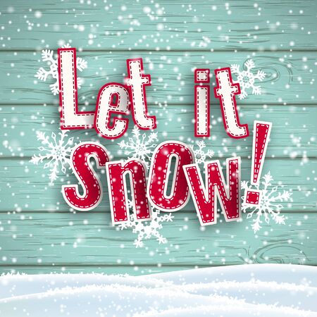 Let it snow, red text on blue wooden background with 3d effect and snowflakes, vector illustrationのイラスト素材