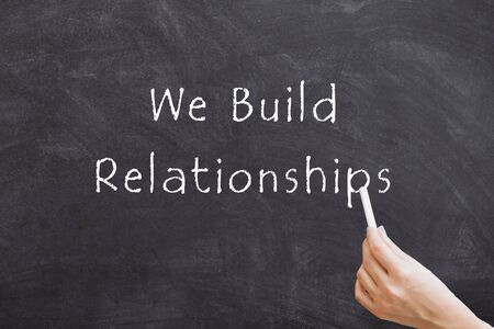 We Build Relationships on blackboardの写真素材