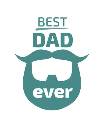 Best Dad ever.のイラスト素材