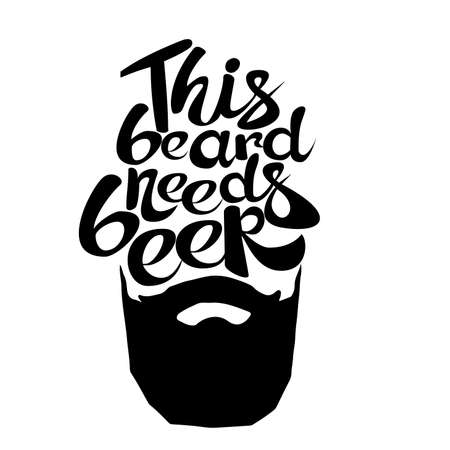 Vintage poster This beard needs beer - unique hand drawn lettering. T-shirt, bag design, poster, greeting card illustration. Vector typography.のイラスト素材