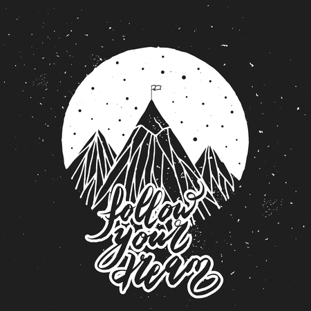 Hand drawn mountain on blackboard. Follow your dream lettering. Modern calligraphy.のイラスト素材