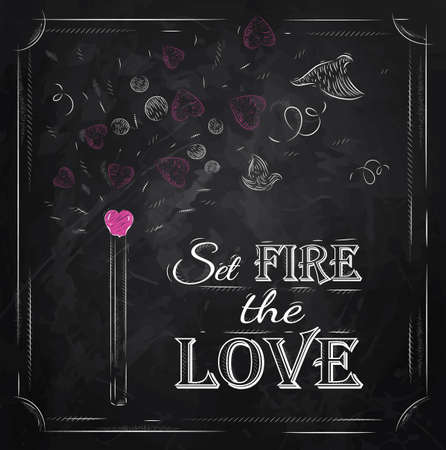 Poster Valentine s Day with chalk on the blackboard shown with a match lettering Set fire the love  Vectorのイラスト素材