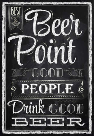 Poster with the words in chalk Point Beer good people drink good beer Lettering のイラスト素材