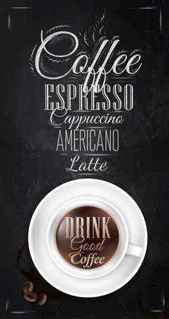 Poster coffee with chalk on the blackboard shown with a cup lettering Drink good coffee and menu のイラスト素材
