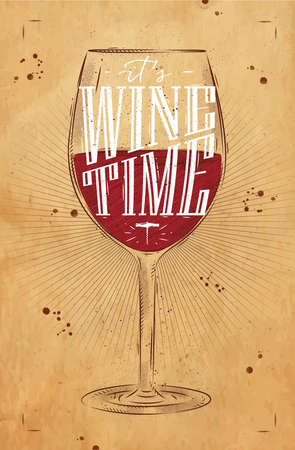 Poster wine glass lettering its wine time drawing in vintage style on backgroundのイラスト素材