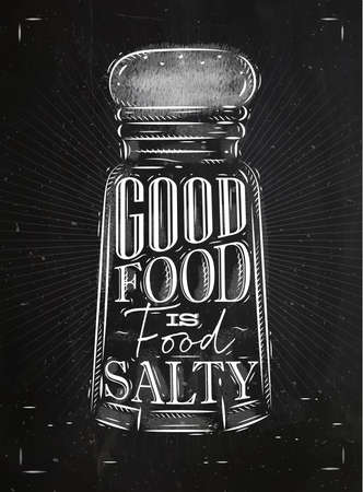 Poster salt cellar lettering good food is salty food drawing in retro style on chalkboard background.のイラスト素材