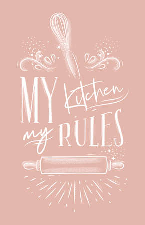 Poster with illustrated pastry equipment lettering my kitchen rules in hand drawing style on pink background.のイラスト素材