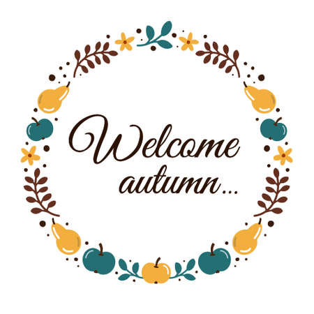 Autumn wreath, decoration Welcome autumn. Postcard, scrapbooking, printing on fabric, invitation.のイラスト素材