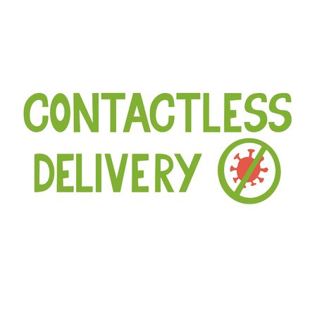 Contactless delivery. Hand drawn vector lettering. Sign of protection from coronavirus. Pandemic poster. Illustration isolated on white background. Green and red colors.のイラスト素材