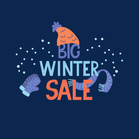 Big winter sale, hand drawn lettering. Vector illustration of warm knitted clothes. There are mittens, a scarf, and a hat. It's snowing. Isolated on dark blue background.のイラスト素材
