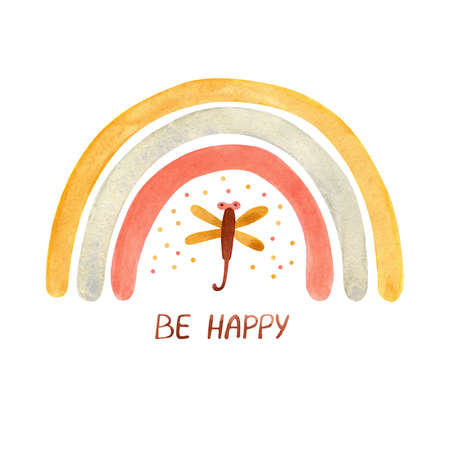 Cute watercolor poster with cute rainbow decorated with dragonfly. Be happy lettering. Great for kids playroom, bedroom, nursery decoration. Illustration isolated on white. Muted colors. Modern art.の写真素材