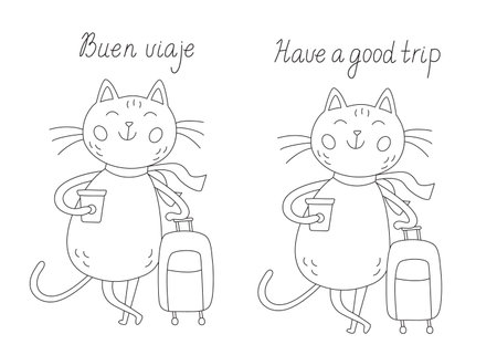 Greeting card with a funny happy cat with a coffee mug and a suitcase. Have a good trip in Spanish and English hand drawn lettering and black outline doodle illustration for coloringのイラスト素材