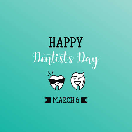 6 march - dentists day. Typography poster. Usable as background. Dentist Day greeting card.のイラスト素材