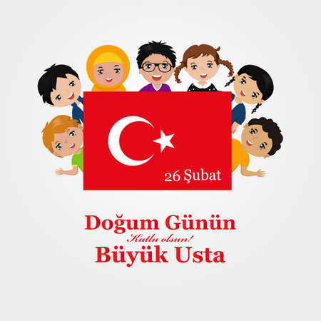 Greeting card birthday, President Recep Tayyip Erdogan, translation from Turkish: Happy birthday, great master February 26th, graphic design to the Turkish holiday.のイラスト素材