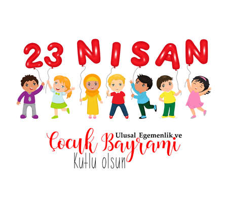 April 23, National Sovereignty and Childrens Day. Turkish text: April 23, National Sovereignty and Childrens Day.のイラスト素材