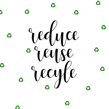 Reduce Reuse Recycle lettering. Ecology and recycle concept.のイラスト素材