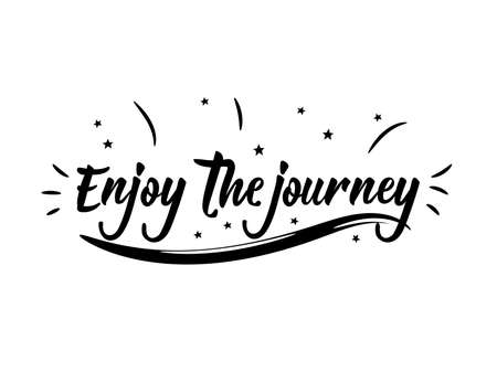 Enjoy the journey. Lettering. Hand drawn vector illustration. element for flyers, banner and posters. Modern calligraphy.のイラスト素材
