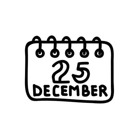 Single hand drawn calendar page on December 25. Holidays doodles vector illustration. Isolated on a white background.のイラスト素材