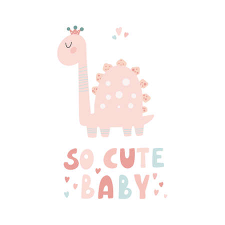 Cute dinosaur with slogan graphic - so cute baby, funny dino cartoons.のイラスト素材