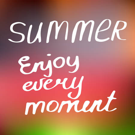 Summer. Enjoy every moment. Poster in . Motivational qouteのイラスト素材