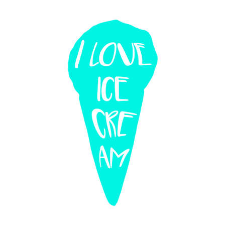 Ice-cream with lettering in hand drawn style for print, fabric and creative design.Vector illustrationのイラスト素材