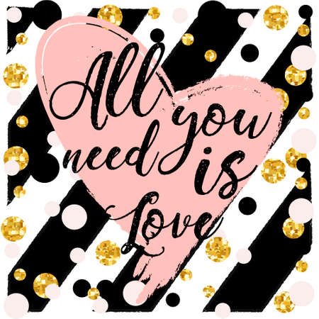 black and white striped background with gold watercolor heart. Hand drawn lettering -all you need is love. design for holiday greeting card and invitation of the wedding, Happy Valentine's dayのイラスト素材