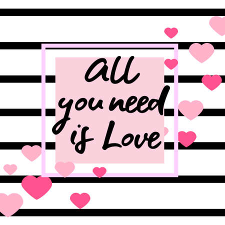black and white striped background with heart. Hand drawn lettering -all you need is love. design for holiday greeting card and invitation of the wedding, Happy Valentine's dayのイラスト素材
