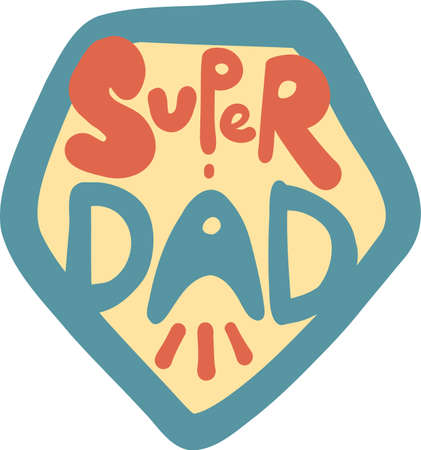 Lettering with a short text in English. Super dad. Emblem, logo sign postcard print for Father s Day. On an isolated background, for cutting on a plotter.のイラスト素材