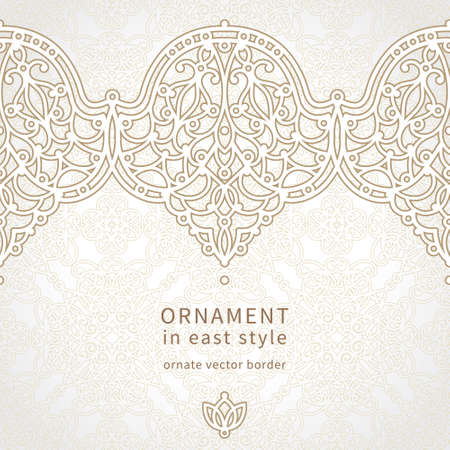 Vector seamless border in east style. Ornate element for design and place for text. Ornamental lace pattern for wedding invitations and greeting cards. Traditional decor.のイラスト素材