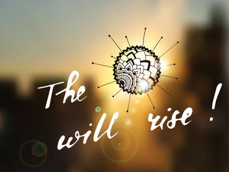 Vector illustration of sunrise. Hand-drawn sun in mehndi style and handwritten textのイラスト素材