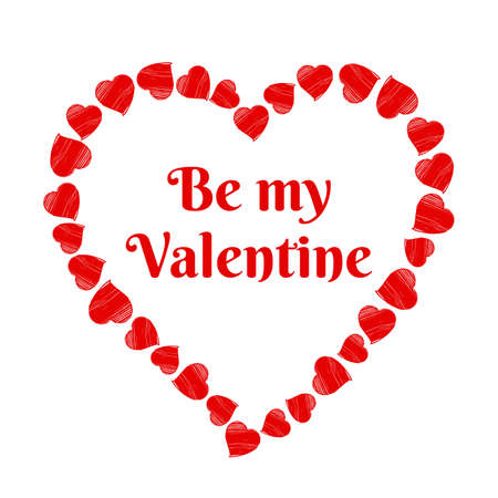 Heart text frame made of hand drawn red hearts. Be my Valentine. Vector heart illustration template isolated on white background.のイラスト素材