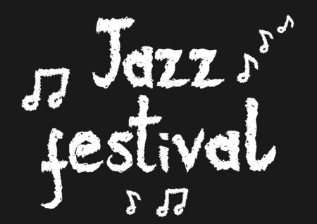 The text of the Jazz Festival and the note drawn a rough brush. Grunge template. White on a black background.のイラスト素材