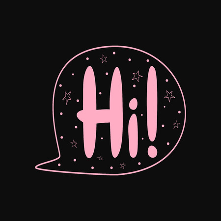 Speech bubble with stars, dots and text Hi! Cool girl print, poster, sticker, card. Isolated vector illustration.のイラスト素材