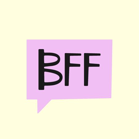 Bubble speech and acronym BFF - Best Friends Forever. Vector illustration.のイラスト素材