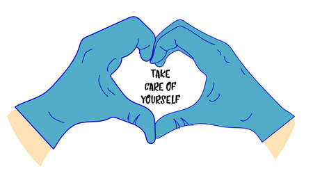 take care of yourself. Hands in medical gloves. Heart with hands. Latex gloves. Virus protection..のイラスト素材