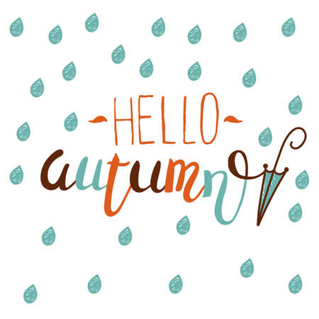 Hello autumn hand-drawn motivational background design. Fall theme banner with raindrops and umbrellaのイラスト素材