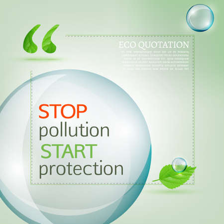 Vector illustration of beautiful abstract bio background with quotes. Ecology concept includes quote sign icon and fresh leaf and water drops. Totally vector image. Stop pollution start protection.のイラスト素材