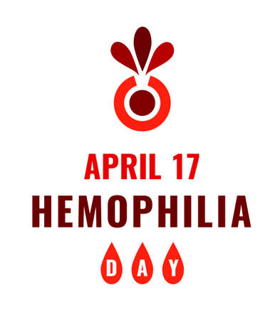 April 17 - World hemophlia day. Vertical poster, print, brochure or leaflet creative design. Editable vector illustration in red, vinous and white color. Medical, healthcare and educational conceptのイラスト素材