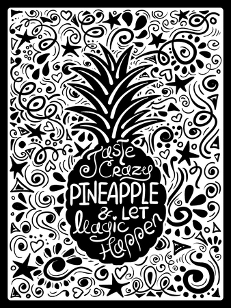 Illustration of pineapple silhouette and hand drawn lettering on a pattern background. Creative typography poster with phrase - taste crazy pineapple and let magic happen.のイラスト素材