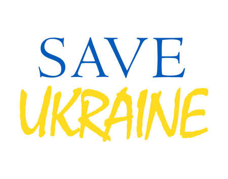 Ukraine text vector illustration. Save Ukraine. Lettering support Ukraine from Russia. Ukrainian flag blue and yellow colors.のイラスト素材