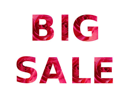 Big Sale. Word made with letters of roses, with a white backgroundの写真素材