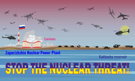 Stop the nuclear threat. Illustration. The danger of radioactive contamination in connection with the fighting in Energodar and Kakhovka, Zaporozhye region of Ukraine.のイラスト素材