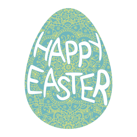 Vector illustration of Easter egg with doodle pattern. Lettering on the egg happy Easter.のイラスト素材