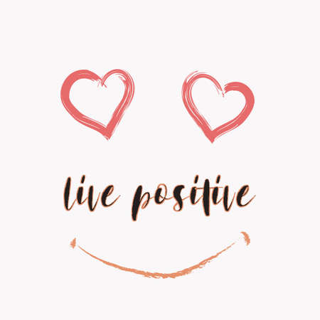 Inspiring phrase about positive life on light background. Motivational slogans for printing on clothing and mugs, objects. Positive calls for posters. Graphic design for t-shirts and hoodies.のイラスト素材